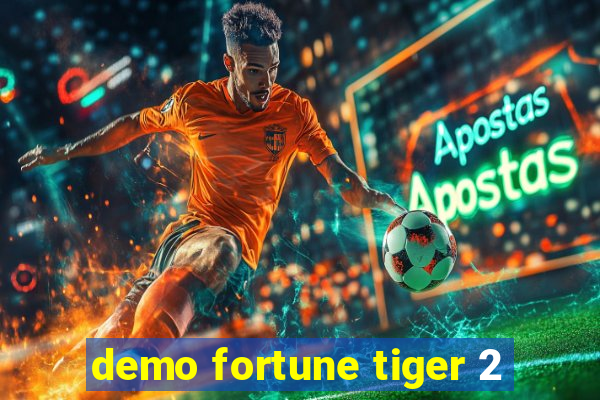 demo fortune tiger 2